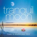 Tranquil Moon - Tranquil Moon