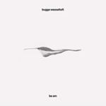 Bugge Wesseltoft - Be Am
