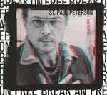 St Paul Peterson - Break On Free