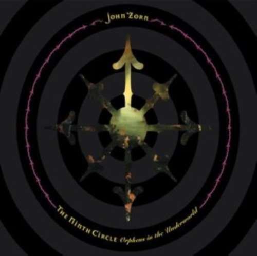 John Zorn - The Ninth Circle