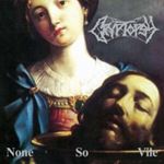 Cryptopsy - None So Vile: 25th Ann