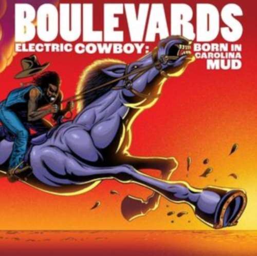 Boulevards - Electric Cowboy Born In Carol