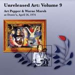 Art Pepper/warne Marsh - Unreleased Art: Vol 9