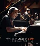 Bob James - Feel Like Making Live!