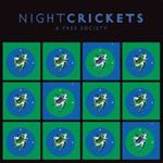 Night Crickets - A Free Society