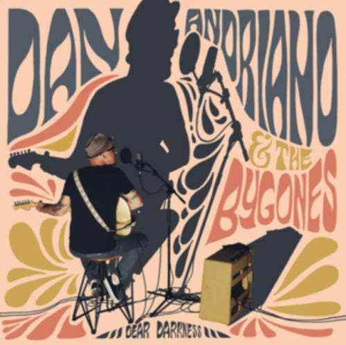 Dan Andriano/the Bygones - Dear Darkness
