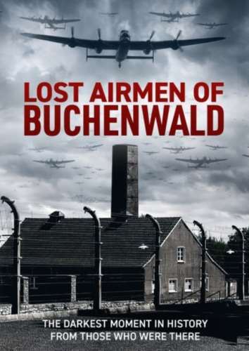 Lost Airmen Of Buchenwald - Film