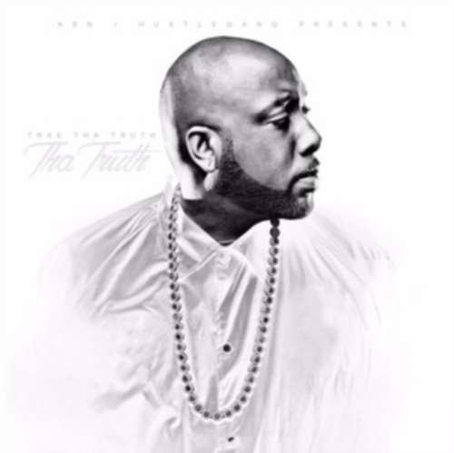 Trae Tha Truth - Tha Truth Part One
