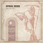 Spiral Skies - Death Is But A Door