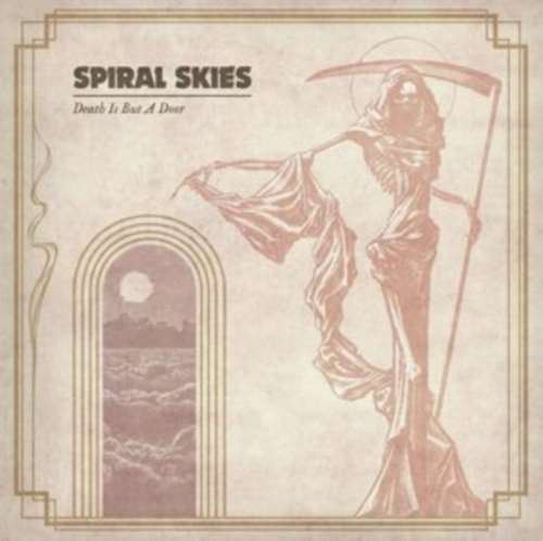 Spiral Skies - Death Is But A Door