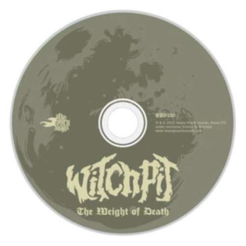 Witchpit - The Weight Of Death