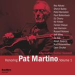 Alternative Guitar Summit - Honoring Pat Martino: Vol 1