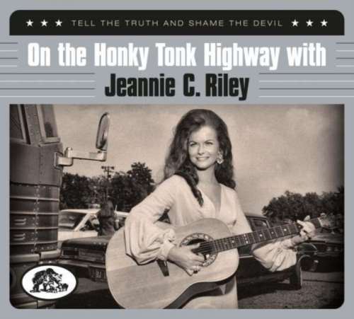 Jeannie C. Riley - On The Honky Tonk Highway