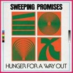 Sweeping Promises - Hunger For A Way Out