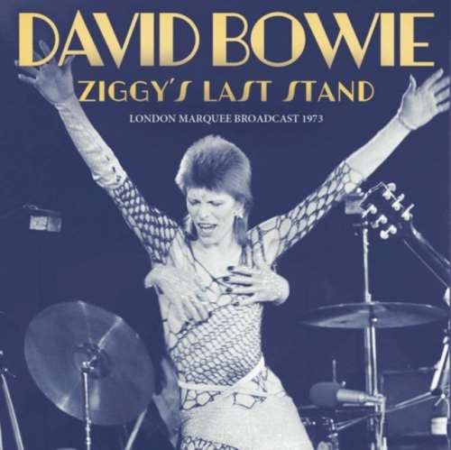 David Bowie - Ziggy’s Last Stand