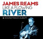 James Reams - Like A Flowing River & Soundtrack