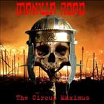 Manilla Road - The Circus Maximus