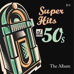 Various - Super Hits Of The 50's