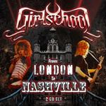 Girl School - From London To Nashville