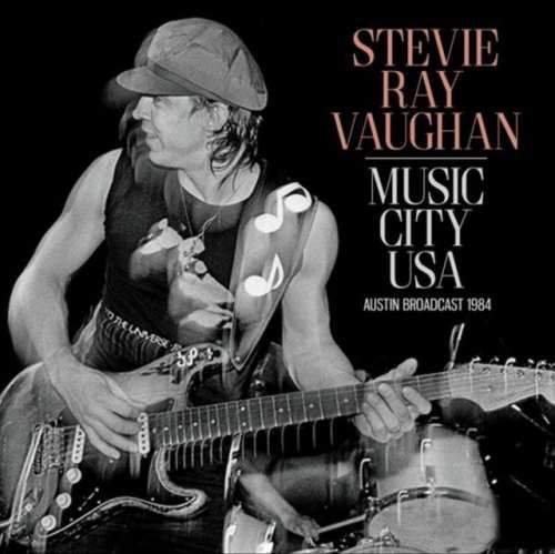 Stevie Ray Vaughan - Music City Usa: '84 Broadcast