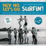 Various - Hey Ho, Lets Go Surfin!