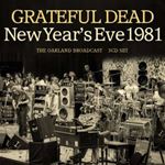 Grateful Dead - New Year’s Eve: '81