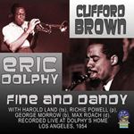 Clifford Brown/eric Dolphy - Fine And Dandy
