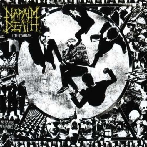 Napalm Death - Utilitarian