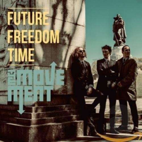 The Movement - Future Freedom Time (ltd.digi)