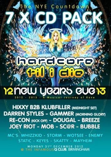 Hardcore Til I Die/Dreamscape NYE - Top Buzz, Slipmatt, Kenny Ken, Hixxy, Dougal, Clar