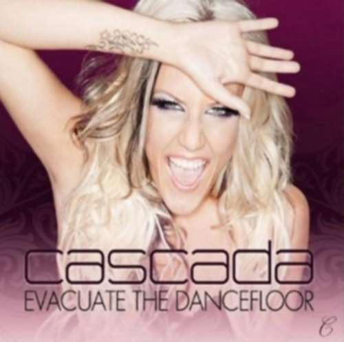 Cascada - Evacuate The Dancefloor