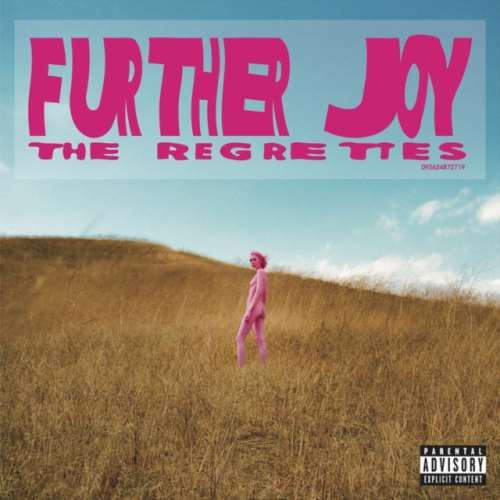 The Regrettes - Further Joy