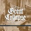 The Great Collapse - Neither Washington Nor Moscow Again
