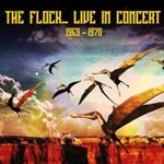 Flock - Live In Concert: '69-'70