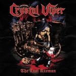 Crystal Viper - The Last Axeman