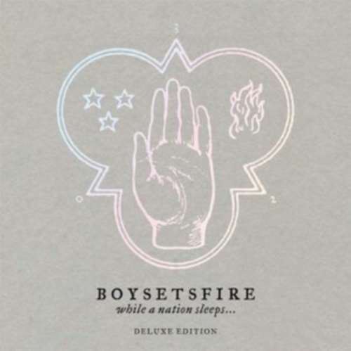 Boysetsfire - While A Nation Sleeps: Deluxe