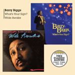 Barry Biggs - Whats Your Sign Wide Awake