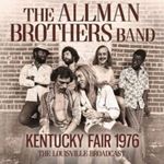 Allman Brothers Band - Kentucky Fair: '76