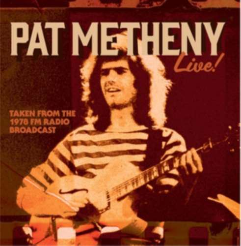 Pat Metheny - Live: Manhattan '78