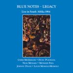 Blue Notes - Legacy: Live In South Afrika