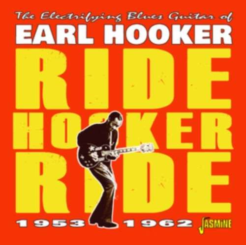 Earl Hooker - The Electrifying Blues Guitar