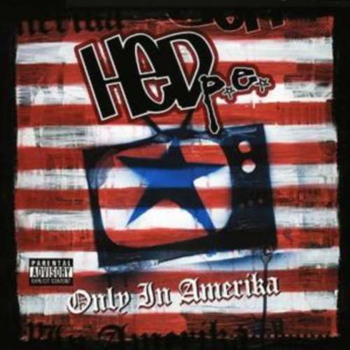 (hed) P.e. - Only In Amerika