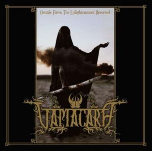 Vamacara - Cosmic Fires: Enlightenment Reverse