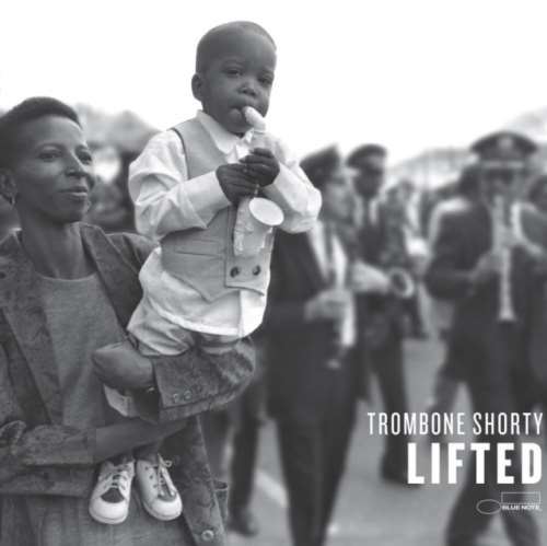 Trombone Shorty - Lifted