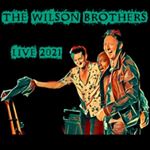 The Wilson Bros - Live