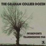 The Graham Collier Dozen - Workpoints Transmissions: '68