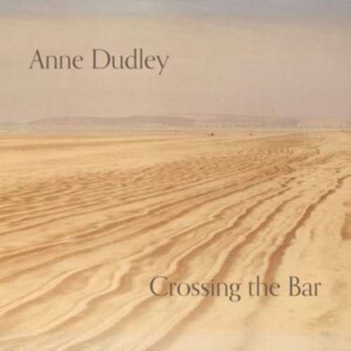 Anne Dudley - Crossing The Bar