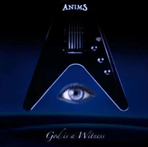 Anims - God Is A Witness