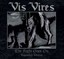 Vis Vires - The Fight Goes On