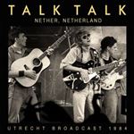 Talk Talk - Nether, Netherland